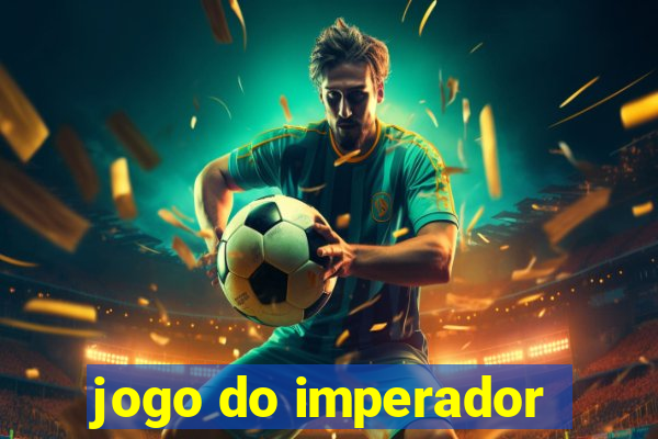 jogo do imperador